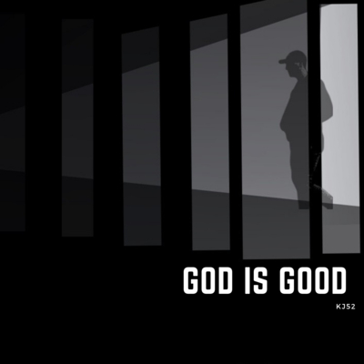 God Is Good
